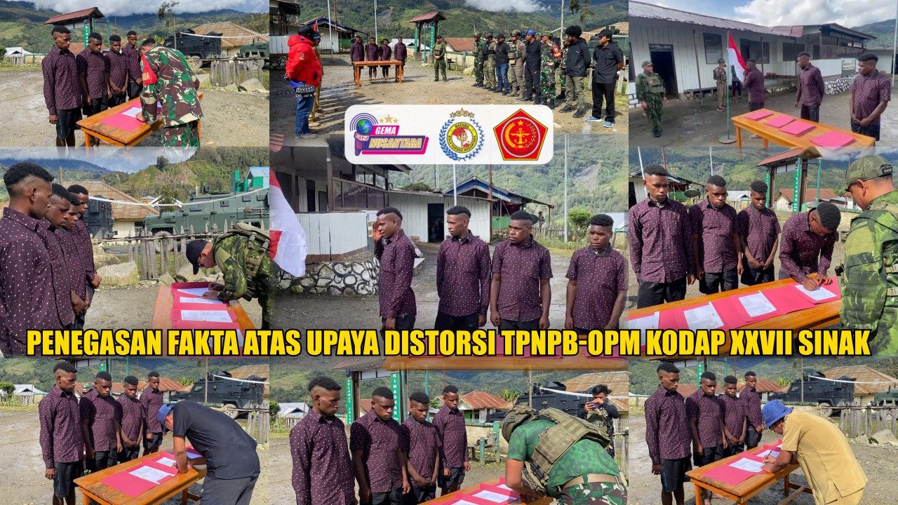 Penegasan Fakta atas Upaya Distorsi TPNPB-OPM Kodap XXVII Sinak