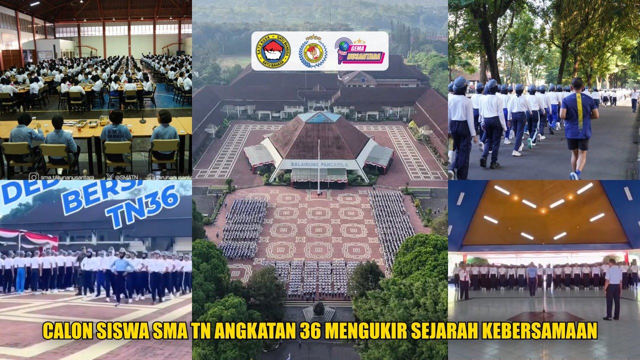 Calon Siswa SMA TN Angkatan 36 Mengukir Sejarah Kebersamaan