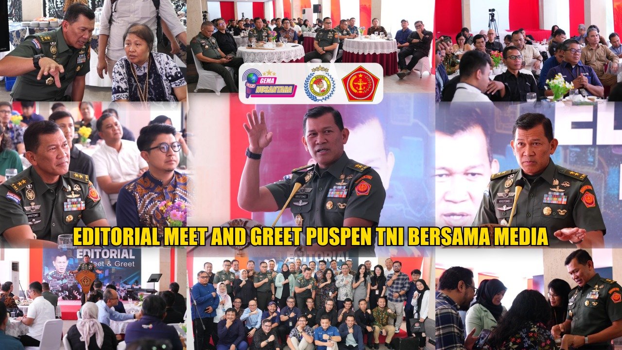 Editorial Meet and Greet Puspen TNI Bersama Media