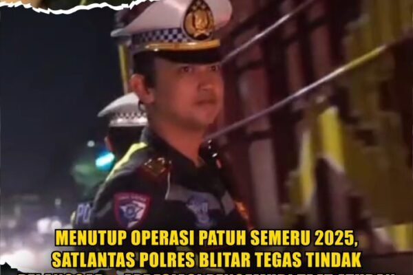 Menutup Operasi Patuh Semeru 2025, Satlantas Polres Blitar Tegas Tindak Pelanggar & Apresiasi Pengemudi Taat Aturan