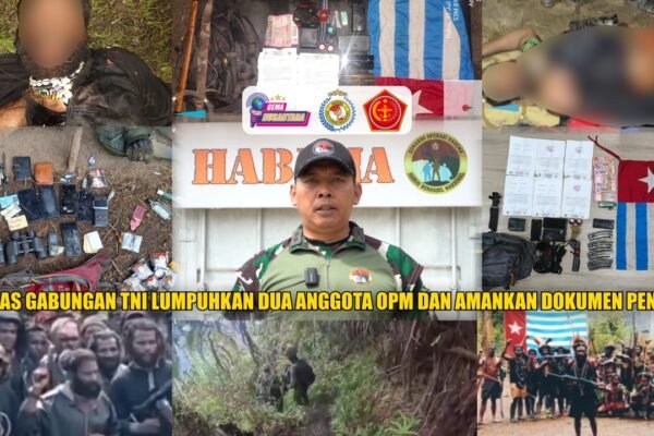 Satgas Gabungan TNI Lumpuhkan Dua Anggota OPM dan Amankan Dokumen Penting