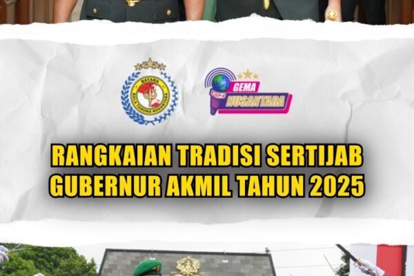 Rangkaian Tradisi Sertijab Gubernur Akmil Tahun 2025