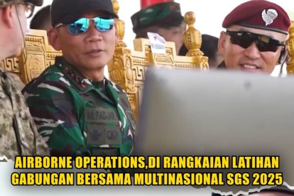 Airborne Operations,Di Rangkaian Latihan Gabungan Bersama Multinasional SGS 2025