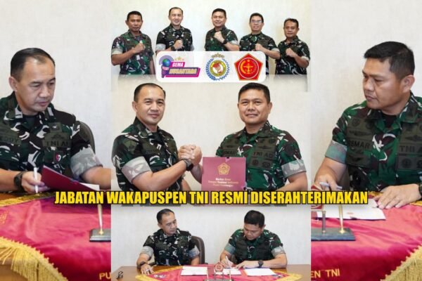 Jabatan Wakapuspen TNI Resmi Diserahterimakan