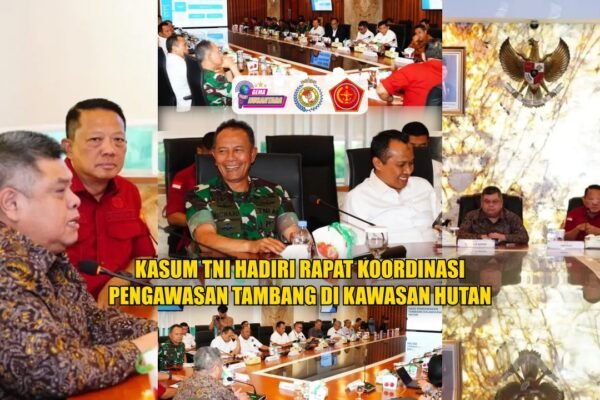 Kasum TNI Hadiri Rapat Koordinasi Pengawasan Tambang di Kawasan Hutan