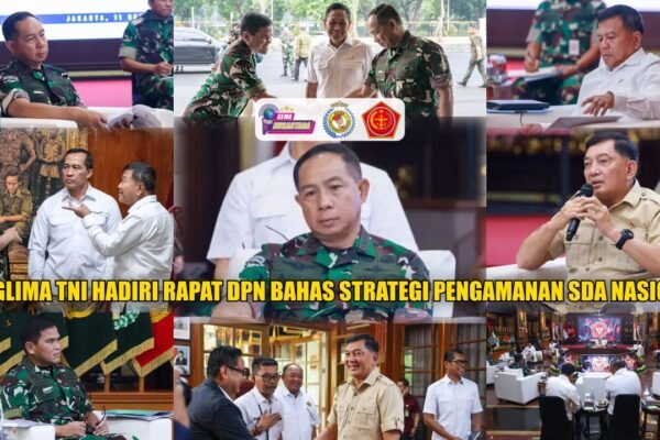 Panglima TNI Hadiri Rapat DPN Bahas Strategi Pengamanan SDA Nasional