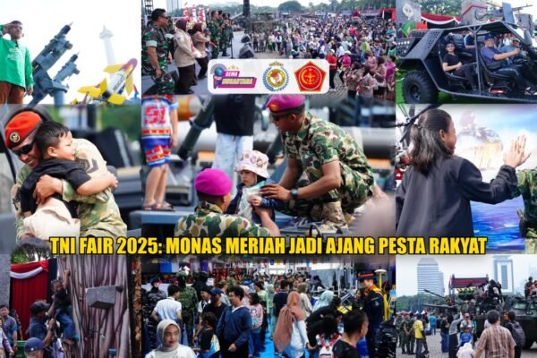 TNI Fair 2025: Monas Meriah jadi ajang pesta Rakyat