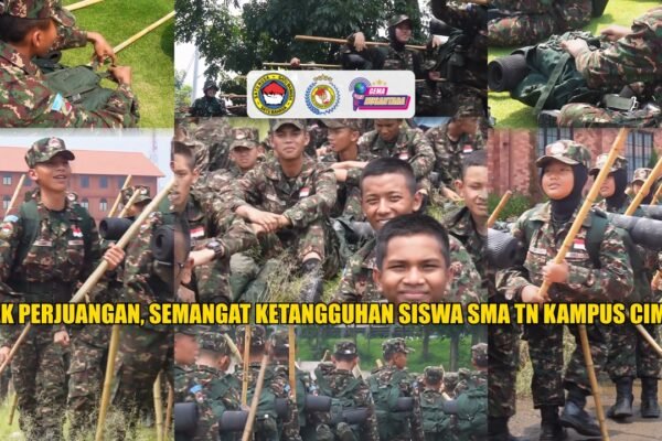 Jejak Perjuangan, Semangat Ketangguhan Siswa SMA TN Kampus Cimahi