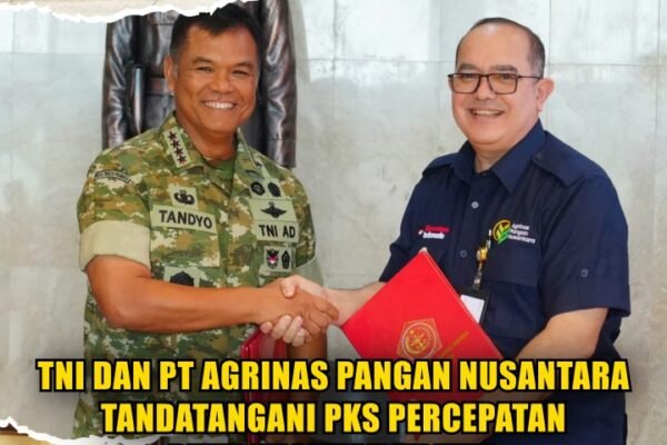 TNI dan PT Agrinas Pangan Nusantara Tandatangani PKS Percepatan Pembangunan KDKMP