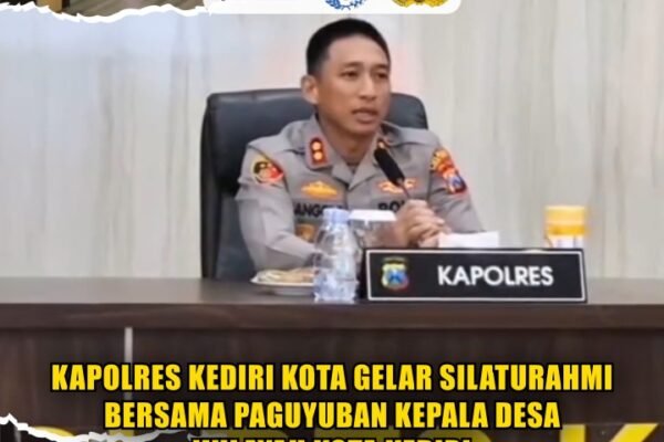 KAPOLRES KEDIRI KOTA GELAR SILATURAHMI BERSAMA PAGUYUBAN KEPALA DESA WILAYAH KOTA KEDIRI KAPOLRES KEDIRI KOTA GELAR SILATURAHMI BERSAMA PAGUYUBAN KEPALA DESA WILAYAH KOTA KEDIRI