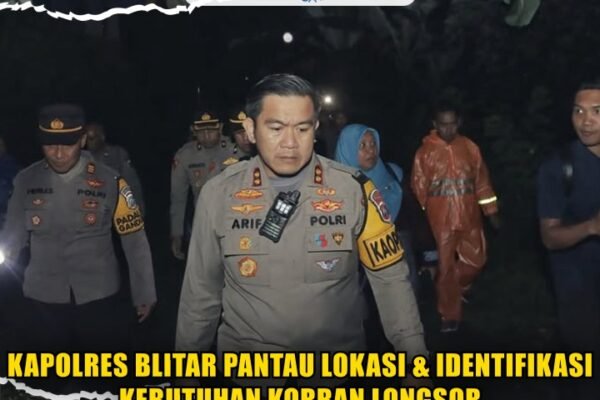 Kapolres Blitar Pantau Lokasi & Identifikasi Kebutuhan Korban Longsor Kapolres Blitar Pantau Lokasi & Identifikasi Kebutuhan Korban Longsor