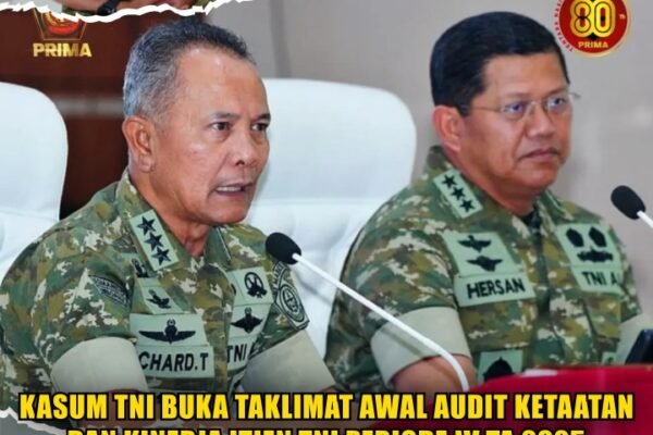Kasum TNI Buka Taklimat Awal Audit Ketaatan dan Kinerja Itjen TNI Periode IV TA 2025 Kasum TNI Buka Taklimat Awal Audit