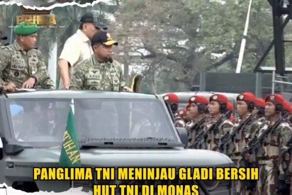Panglima TNI Meninjau Gladi Bersih HUT TNI di Monas