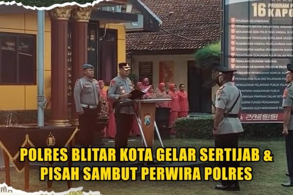 Polres Blitar Kota Gelar Sertijab & Pisah Sambut Perwira Polres