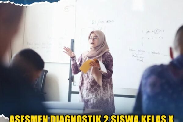 Asesmen Diagnostik 2 Siswa Kelas X SMA TN Kampus Malang
