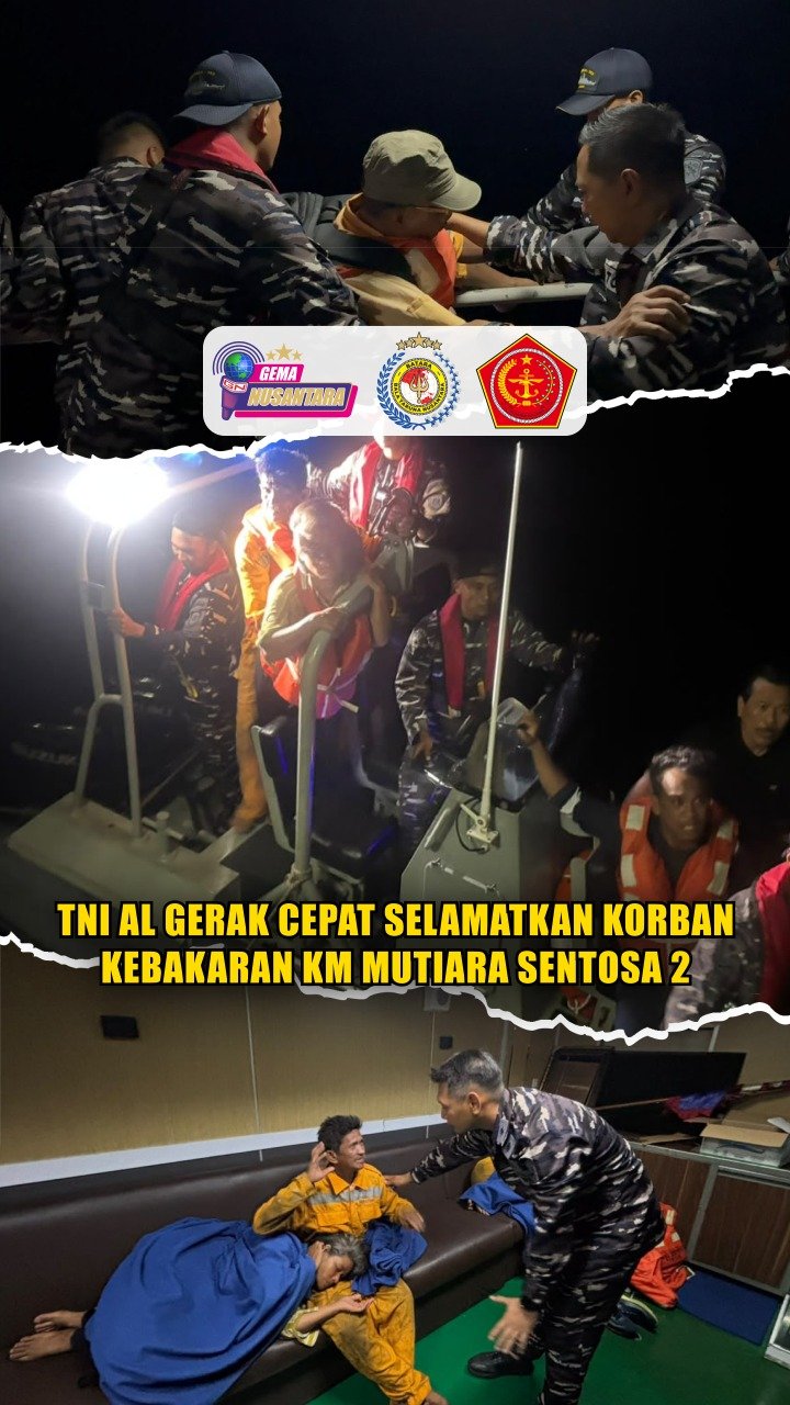 TNI AL Gerak Cepat Selamatkan Korban Kebakaran KM Mutiara Sentosa 2