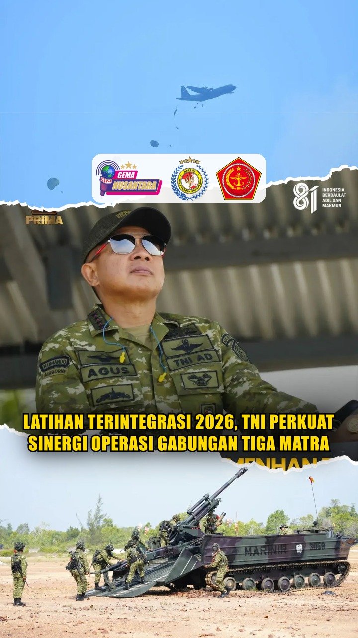 Latihan Terintegrasi 2026, TNI Perkuat Sinergi Operasi Gabungan Tiga Matra