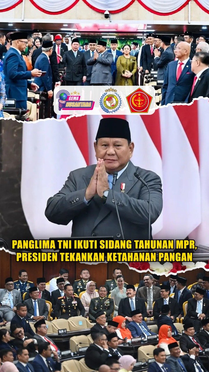 Panglima TNI Ikuti Sidang Tahunan MPR, Presiden Tekankan Ketahanan Pangan