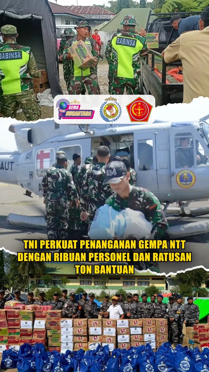 TNI Perkuat Penanganan Gempa NTT dengan Ribuan Personel dan Ratusan Ton Bantuan