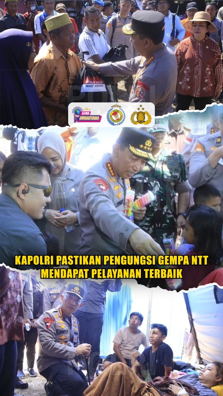 Kapolri Pastikan Pengungsi Gempa NTT Mendapat Pelayanan Terbaik