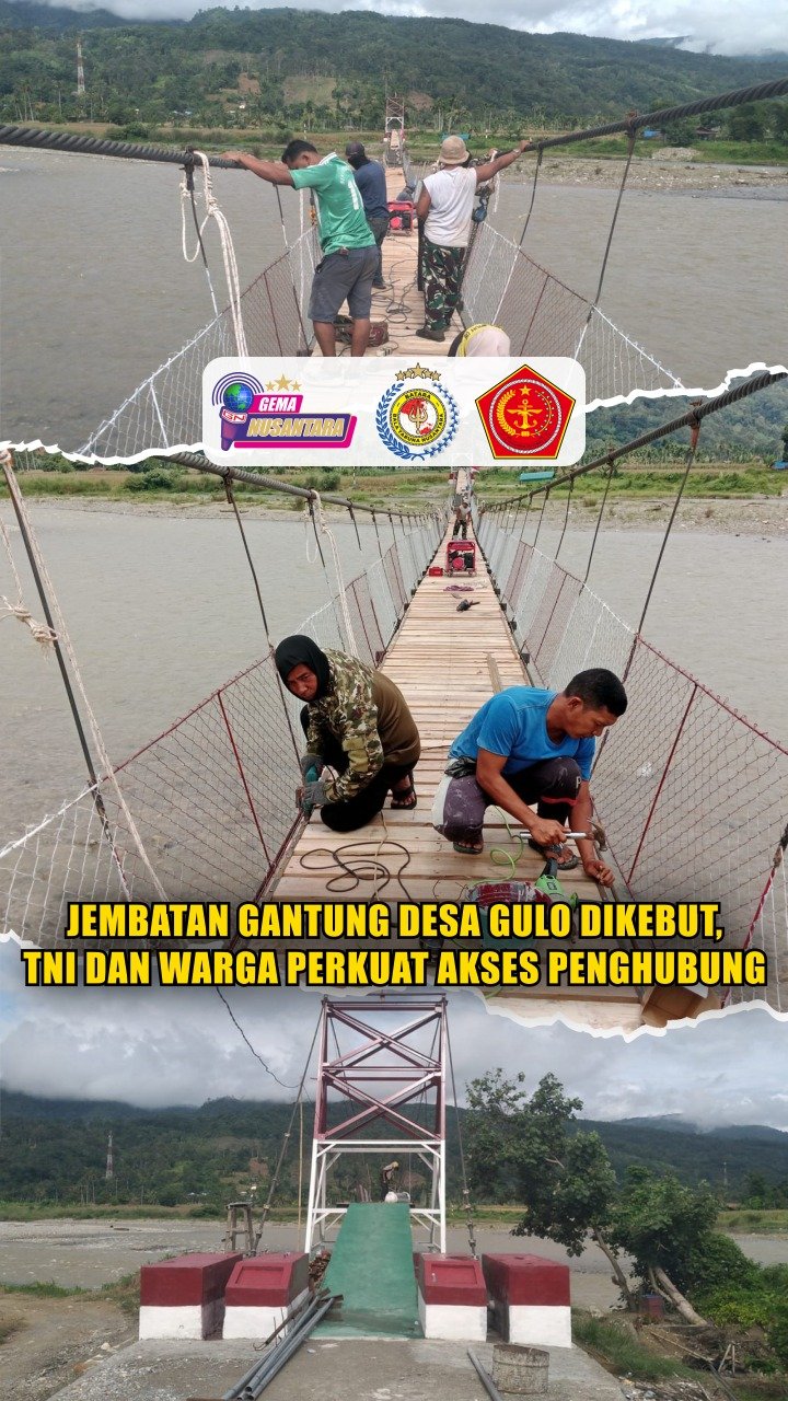 Jembatan Gantung Desa Gulo Dikebut, TNI dan Warga Perkuat Akses Penghubung
